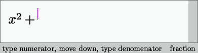 Typing a fraction (step 1)