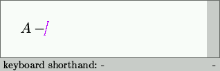 Typing a right arrow (step 1)